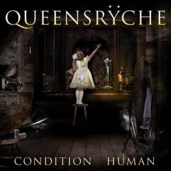 Queensrÿche : Condition Hüman